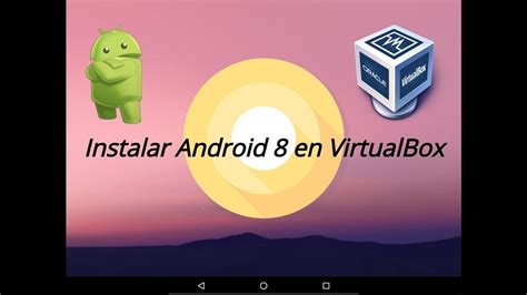 Instalar Android En Virtualbox Youtube