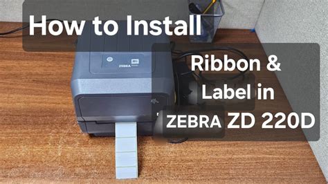 Zebra Zd220d Printer Label And Ribbon Installation How To Install