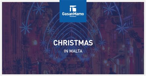 What Is Christmas Like In Malta Gasanmamo Insurance