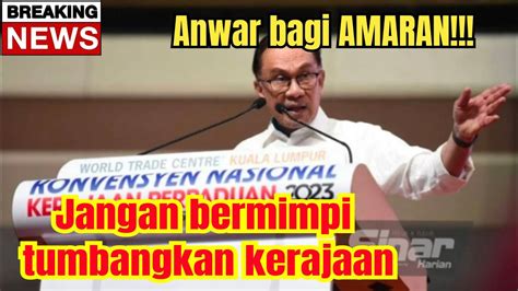 Anwar Ibrahim Yakin Kerajaan Perpaduan Tidak Akan Tumbang