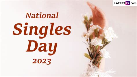 Festivals Events News Wish Happy National Singles Day 2023 With