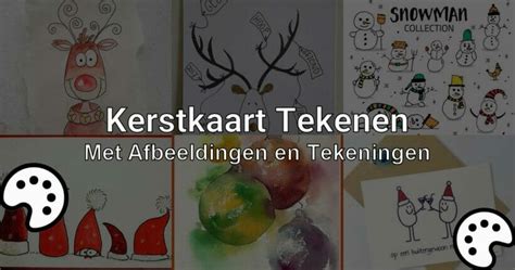 Kerstkaart Tekenen Met Afbeeldingen En Tekeningen