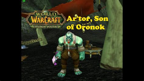 World Of Warcraft Quests Ar Tor Son Of Oronok Youtube