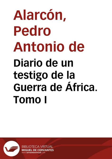 Diario De Un Testigo De La Guerra De Frica Tomo I Por Pedro Antonio