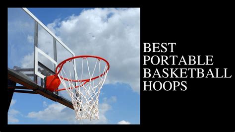 The Best Portable Basketball Hoops for Every Budget