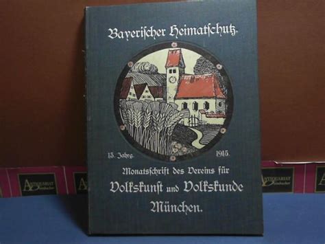 Bayerischer Heimatschutz Zeitschrift des bayerischen Landsvereins für