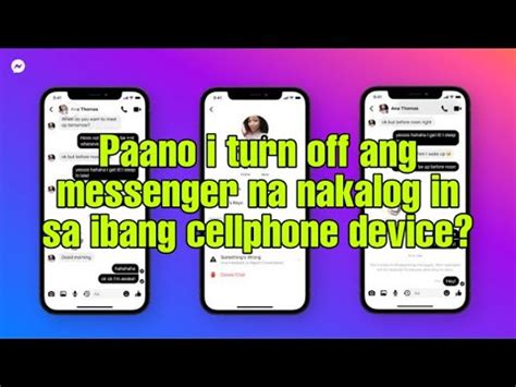 Paano I Turn Off Ang Messenger Na Naka Log In Sa Ibang Cellphone Device