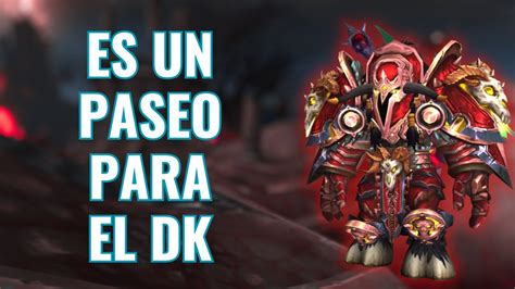 Dk Profano Torre De Magos World Of Warcraft Youtube