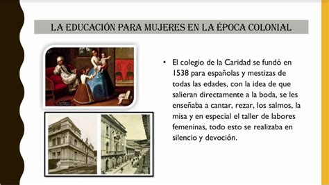 La educación en la época colonial YouTube