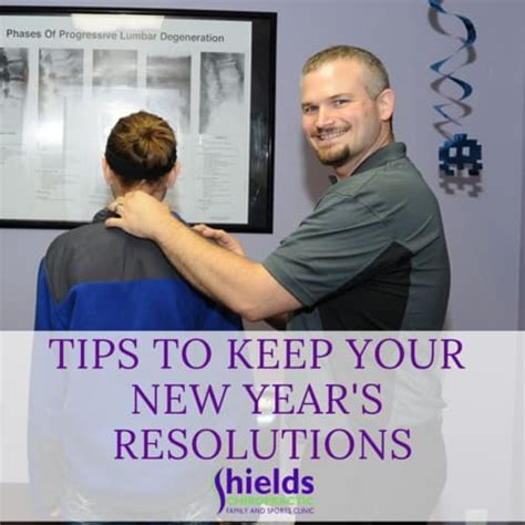 Tips To Keep Your New Years Resolutions Shields Chiropractic