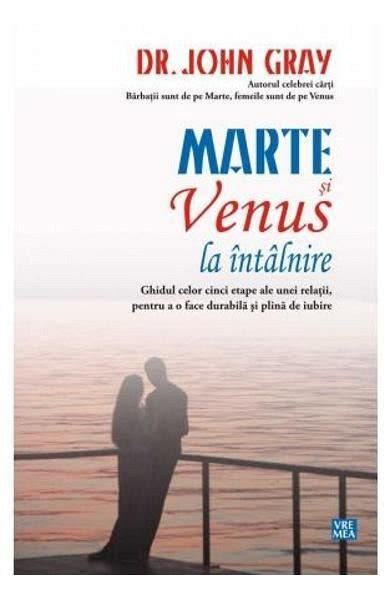 Marte Si Venus La Intalnire De John Gray Diverta