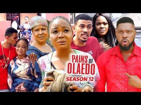 Pains Of Olaedo Season New Trending Blockbuster Movie Rachel