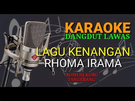 Karaoke Dangdut Lawas Lagu Kenangan Rhoma Irama Youtube