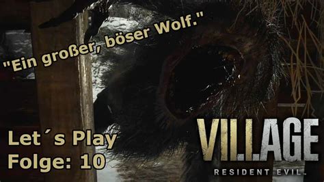 Lets Play Resident Evil VIII Village Folge 11 Ein großer böser Wolf