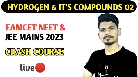 Hydrogen Its Compounds Crash Course Eamcet Neet Jee