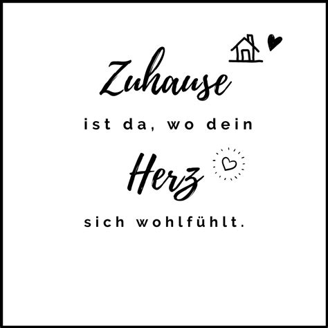 Zuhause Ist Da Wo Dein Herz Sich Wohlf Hlt