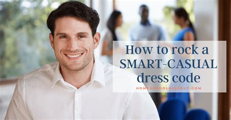 Rock A Smart Casual Dress Code Homeschool Hideout