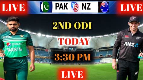 🔴live Pakistan Vs New Zealand 2nd Odi Live Match Today Ptv Sports Live Pak Vs Nz Live