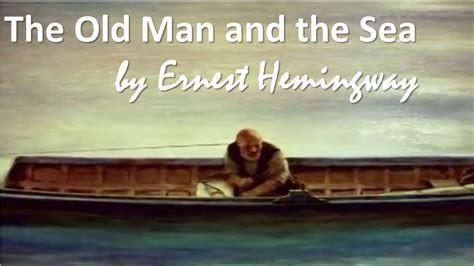 The Old Man And The Sea By Ernest Hemingway Characters Of Manolin