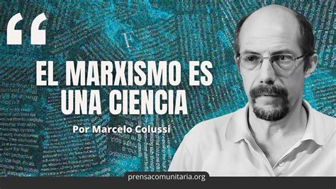 El Marxismo Es Una Ciencia Prensa Comunitaria