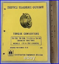 Ih Torque Converters Td B B Crawler Tractors Service Training