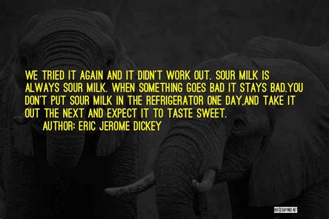Top 82 Sour And Sweet Quotes And Sayings