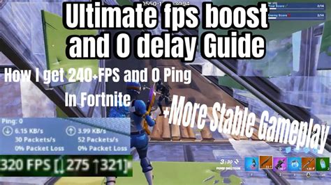 The Ultimate Fps Boost And Delay Guide In Fortnite Chapter Lower