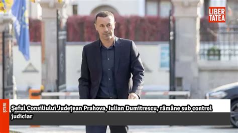 Șeful Consiliului Județean Prahova Iulian Dumitrescu rămâne sub