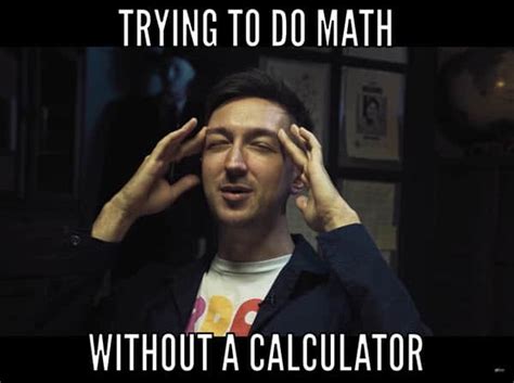 45 Funny Math Memes We Can All Relate To - SayingImages.com