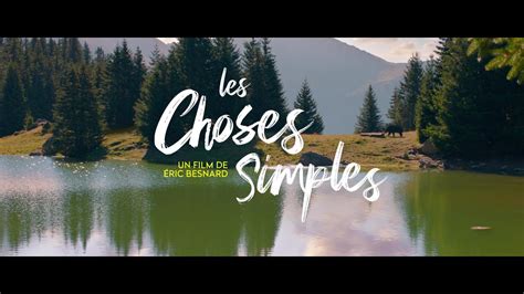 Les Choses Simples Bande Annonce Hd Youtube