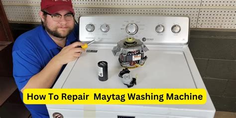 Maytag Washing Machine Repair Diy Tips And Troubleshooting