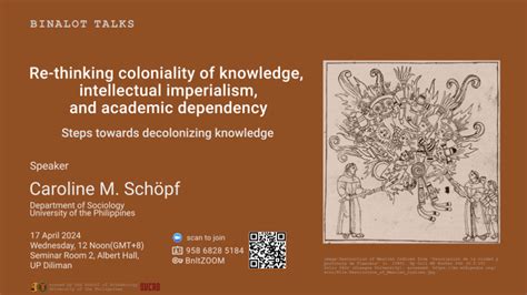 Binalot Talks Re Thinking Coloniality Of Knowledge Intellectual