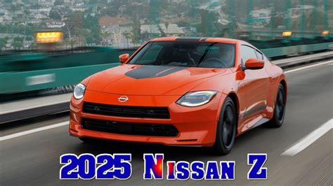 2025 Nissan Z Nismo 2025 Nissan Z Convertible 2025 Nissan Z