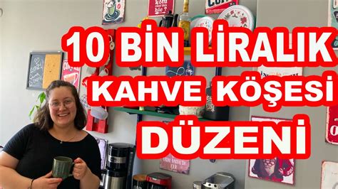 KAHVE KÖŞESİNİ DÜZENİ BEBEKLE BİR GÜN SABAH KAHVALTISI YouTube