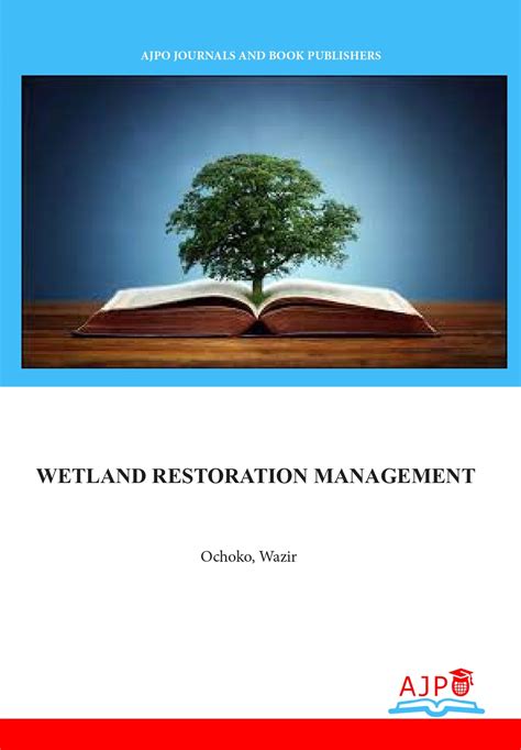 Wetland Restoration Management AJPO Journals