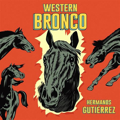 Western Bronco Single Album By Hermanos Guti Rrez Apple Music