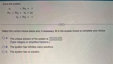 Solved Solve The System X1−3x34x1 2x2 X3x2 3x3 7 23 1