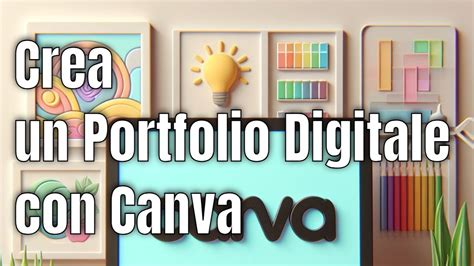 Crea Un Portfolio Digitale Con Canva Tutorial Per Creare Un E