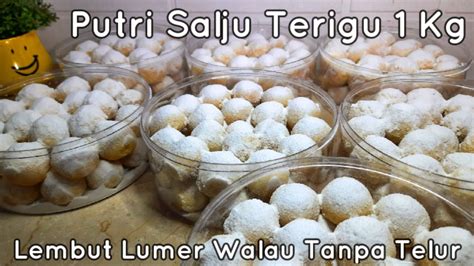 Resep Putri Salju Tepung Terigu 1 Kg Lembut Lumer Walau Tanpa Telur