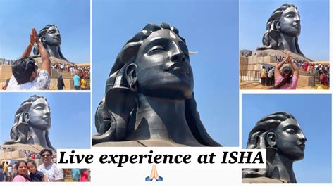 Isha Foundation Chikkaballapur Live Experience Looking At Shiva Youtube