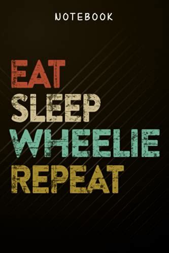 Eat Sleep Wheelie Repeat For Supermoto Riders Meme Journal Notebook