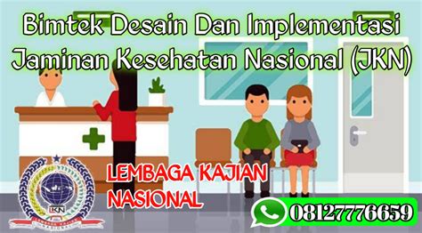 Bimtek Desain Dan Implementasi Jaminan Kesehatan Nasional Jkn Menuju