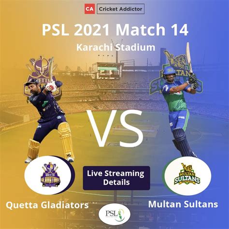 Psl 2021 Match 14 Quetta Gladiators Vs Multan Sultans When And