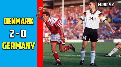 Germany Vs Denmark 0 2 Full Highlights Final Euro 92 Youtube