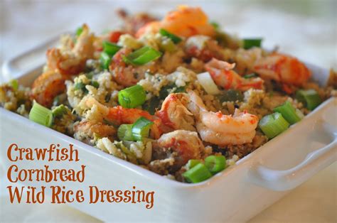 Louisiana Crawfish Cornbread And Wild Rice Dressing Recipe For