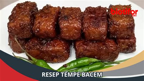 Resep Tempe Bacem Cara Mudah Memasak Tempe Manis Gurih Biotifor