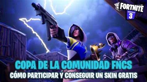 FNCS Community Cup à Fortnite dates heures et comment obtenir un