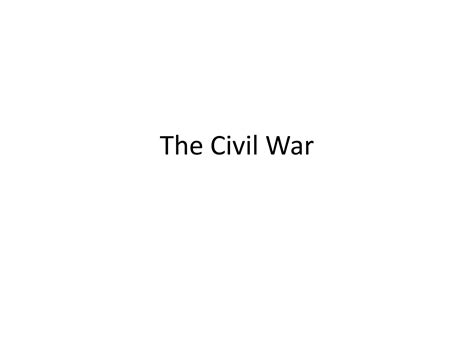 The Civil War Ppt Free Download