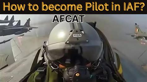 How To Become A Pilot In Indian Air Force Through AFCAT