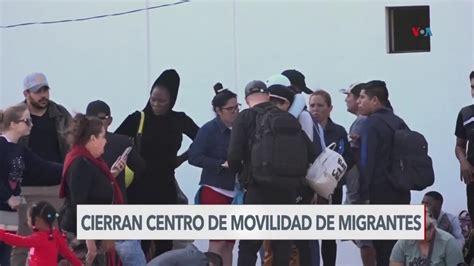 México Cierra Uno De Sus 34 Centros De Movilidad Migratoria